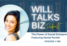 Will Talks Biz Podcast Episode 59 The power of social entrepreneurship